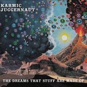 Karmic juggernaut: The Dreams That Stuff Are Made Of