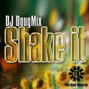 DJ DougMix - Shake It