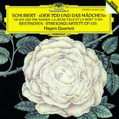 Hagen Quartet: Beethoven: String Quartet #16; Schubert: String Quartet #14, 