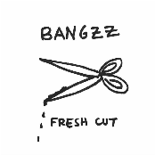 Bangzz: Fresh Cut