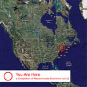 You Are Here: a Compilation of Massachusetts Electronics (vol.2)