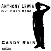 Anthony Lewis: Candy Rain (feat. Billy Bang)