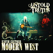 Hey Man What About You by Kevin Costner & Modern West