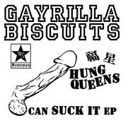 Hung Queens Can Suck It 7"