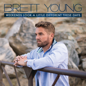 Brett Young: Weekends Look a Little Different These Days