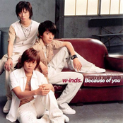 Because Of You by W-inds.