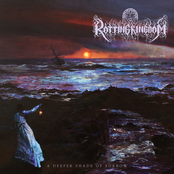 Rotting Kingdom: A Deeper Shade Of Sorrow [Explicit]