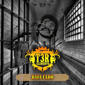 T3R Elemento: Rafa Caro