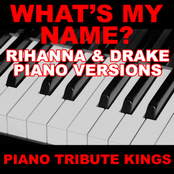 What's My Name? (Rihanna & Drake Piano Versions)