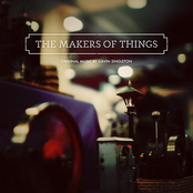 The Makers of Things (Original Soundtrack)