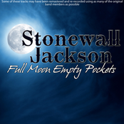 Full Moon Empty Pockets by Stonewall Jackson