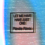 Let Me Have Just One (Planète Remix)