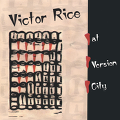 Victor Rice at Version City