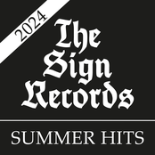 The Sign Records 2024 Summer Hits