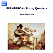 FERNSTROM: String Quartets