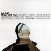 One: Snow Mud Rain