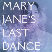 Mary Jane's Last Dance