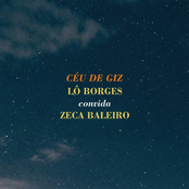 Céu de Giz - Lô Borges convida Zeca Baleiro