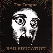 Bad Education by The Tongue
