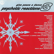 Give Peace a Dance, Volume 3: Psychotic Reactions