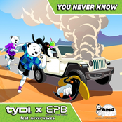 Tydi: You Never Know