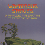 Wondrous Stories: A Complete Introduction To Progressive Rock