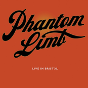 Phantom Limb: Live In Bristol