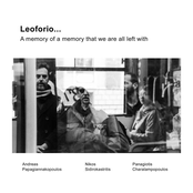 Leoforio...a Memory of a Memory That We Are All Left with(Live)