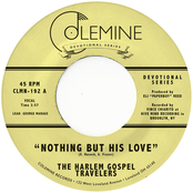 The Harlem Gospel Travelers: Nothing But His Love