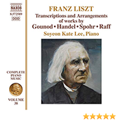 Soyeon Kate Lee: Liszt Complete Piano Music, Vol. 38: Transcriptions and Arrangements of Handel, Gounod, Spohr & Raff