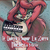 Te Quiero Chupar la Zorra