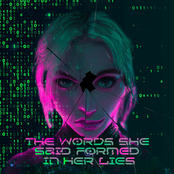 The Words She Said Formed in Her Lies