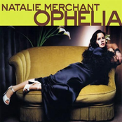 Natalie Merchant: Ophelia