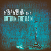 Jason Carter: Outrun The Rain
