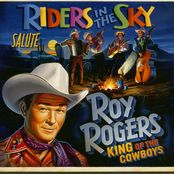 Riders In The Sky: Riders in the Sky Salute Roy Rogers: King of the Cowboys