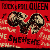 Shehehe: Rock & Roll Queen