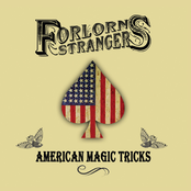 Forlorn Strangers: American Magic Tricks