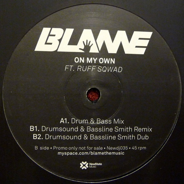 Drumsound Bassline Smith. Blame ft. Ruff Sqwad - on my own (Drumsound Bassline Smith Vocal Remix). Мэмми Смит вокал. On my own текст.