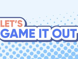 Avatar for Let's Game It Out