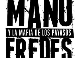 Avatar for Manu Fredes Y La Mafia De Los Payasos