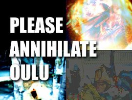 Avatar for Please Annihilate Oulu