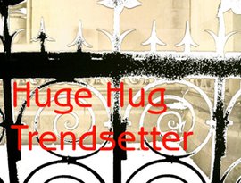 Avatar för Huge Hug Trendsetter