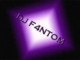 Avatar for DJ F4NTOM