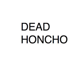 Avatar for Dead Honcho