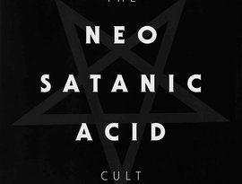 Avatar for The Neo-Satanic Acid Cult