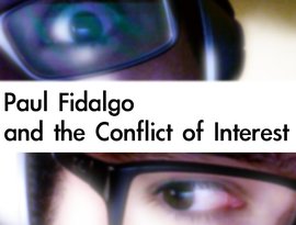 Avatar for Paul Fidalgo and the Conflict of Interest