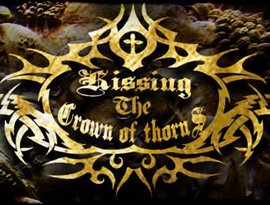 Avatar for Kissing The Crown Of Thorns