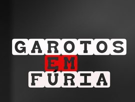 Avatar for Garotos Em Fúria
