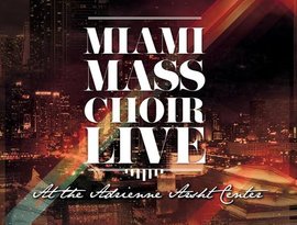 Avatar for Miami Mass Choir