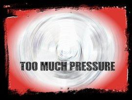Аватар для Too Much Pressure